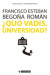 ¿Quo vadis, Universidad? (Ebook)