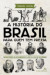 A história do Brasil para quem tem pressa (Ebook)