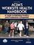 ACSM"s Worksite Health Handbook - 2nd Edition: A Guide to Building Healthy and Productive Companies