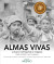 Almas vivas: La Guerra Civil Española en imágenes