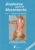 Anatomía para el movimiento. Vol.I, Introducción al análisis de las técnicas corporales