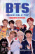BTS. Iconos del K-Pop: Biografía no oficial