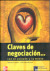 Claves de Negociación... con el corazón y la mente