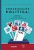 Comunicación Política: Debates, estrategias y modelos emergentes (Ebook)