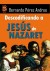 Descodificando a Jesús de Nazaret