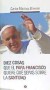 Diez cosas que el Papa Francisco quiere que sepas sobre Santidad