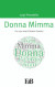 Donna Mimma: Con Una Nota Di Antonio Gramsci