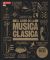 El libro de la música clásica: Una completa guía de música clásica para todos