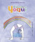 El pequeño yogui: Yoga para niños felices