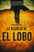 El regreso de El Lobo (Ebook)
