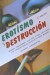 Erotismo y destrucción