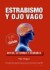 Estrabismo y ojo vago (Ebook)
