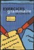 Exercices de grammaire en contexte. Übungsbuch. Niveau débutant