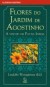 Flores do jardim de Agostinho (Ebook)