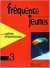 Frequence Jeunes 3 Cahier d exercices
