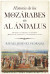 HISTORIA DE LOS MOZARABES EN EL AL ANDALUS