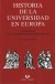 Historia de la Universidad en Europa. Volumen IV. Las universidades a partir de 1945