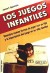 JUEGOS INFANTILES,LOS