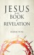 Jesus in the Book of Revelation