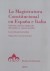 La Magistratura Constitucional en España e Italia. Selección, aspectos temporales del mandato y estatuto jurídico