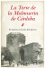 La Torre Malmuerta de Córdoba