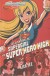 Las aventuras de Supergirl en Super Hero High (DC Super Hero Girls 2)