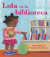 Lola en la Biblioteca = Lola En La Biblioteca