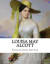 Louisa May Alcott, Collection Novels