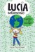 Lucía Solamente#4. ¡Experta en reciclaje! (Ebook)