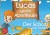 Lucas große Abenteuer: Der Schatz von Goldify