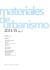 Materiales del urbanismo 2013.15. Vol. 3