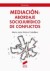 Mediación: abordaje socio-jurídico de conflictos (Ebook)
