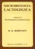 Microbiología lactológica Volumen II. Microbiología de los productos lácteos