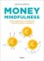Money Mindfulness (Ebook)