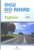 New Go Ahead. Beginner A1. Workbook