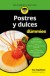 Postres y dulces para Dummies (Ebook)
