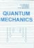 Quantum Mechanics