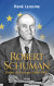 Robert Shuman : el padre de Europa (1886-1963)