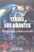 Teruel y sus amantes. Nuevos relatos para un aniversario