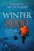 Winter 8000: Climbing the World"s Highest Mountains in the Coldest Season